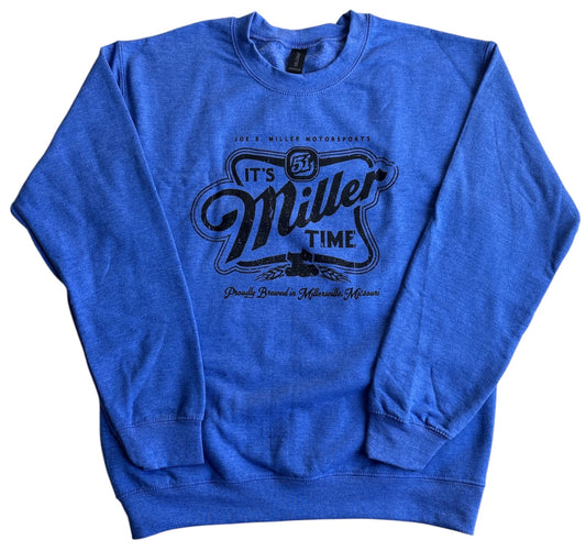 "Miller Time" Crewneck Sweatshirt- Heather Royal
